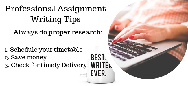 Professional Assignment Writing Tips