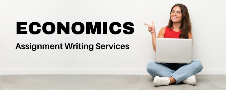 Economics Assignment Help from student assignment writing service